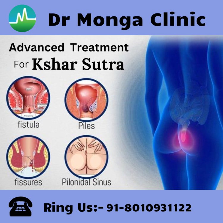 Best Ayurvedic kshar sutra treatment in Defence Colony