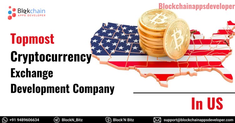 Topmost Cryptocurrency Exchange Development Company in us