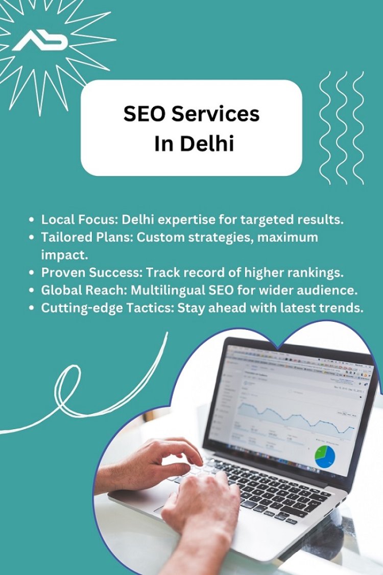 AB Media Co - Your Trusted SEO Company in Delhi