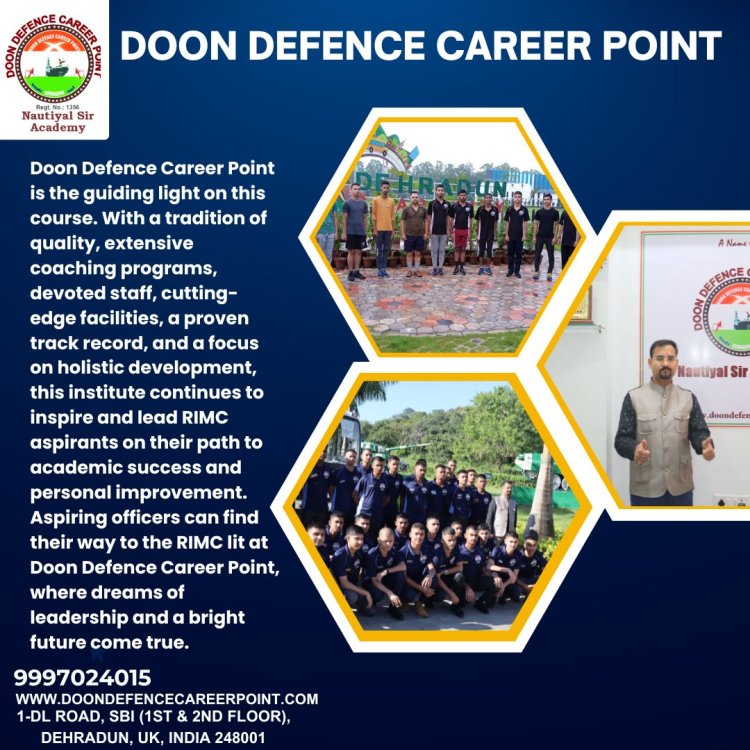 Exploring the Best RIMC Coaching in Dehradun to Develop Future Officers