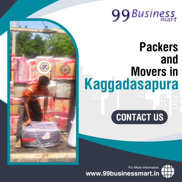 Packers and Movers in Kaggadasapura