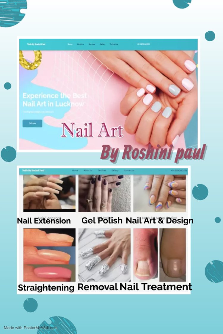 Nail Art Services in Hazratganj Lucknow- Nail By Roshini Pual