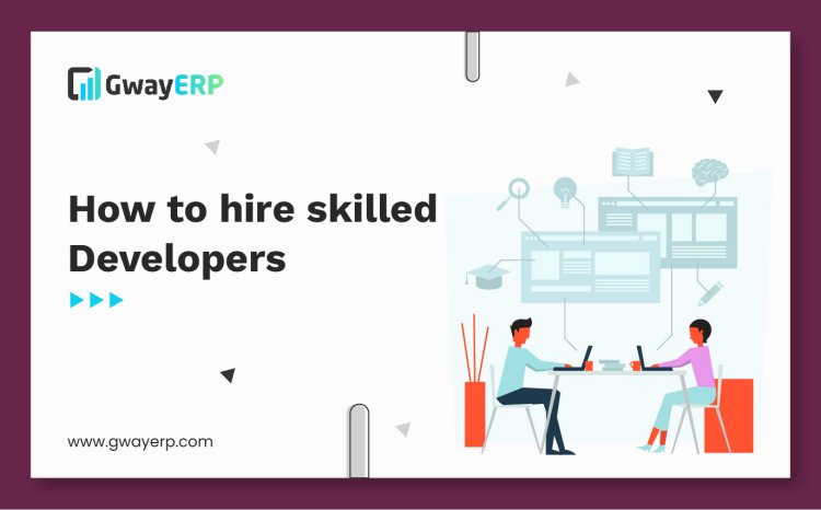 How to hire skilled developers for your complex IT projects