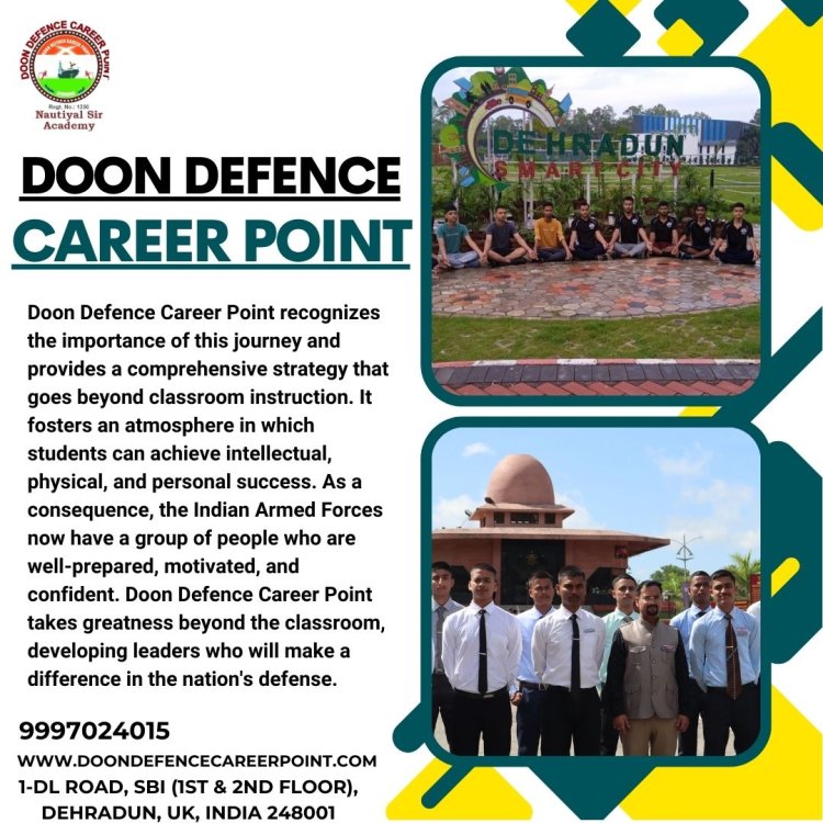 Excellence Beyond Classroom Doon Defence Career Point's Holistic Approach to NDA Exam Preparation