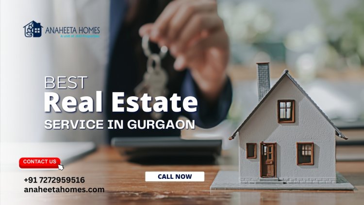 Best Real Estate Services in Gurgaon