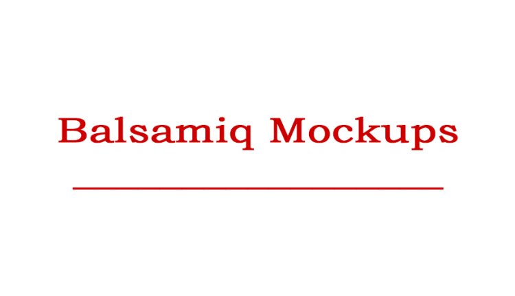 Balsamiq Mockups Online Training - India, USA, UK, Canada