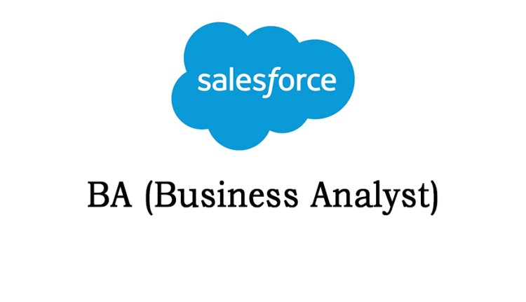 Salesforce BA Online Training Institute From India - Viswa Online Trainings