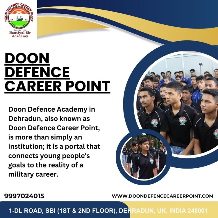 Doon Defence Academy in Dehradun Paving the Way to Military Success