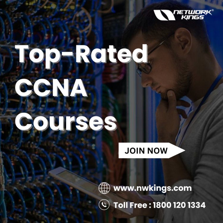 Master the Networking World with Top-Rated CCNA Courses
