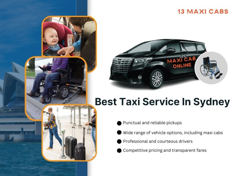 Maxi Taxi; Airport Transfer with Baby Seat 13 Maxi Cab Sydney