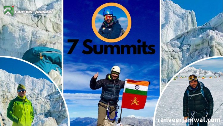 First Indian to do 7 Summits: Colonel Ranveer Jamwal's Historic Feat