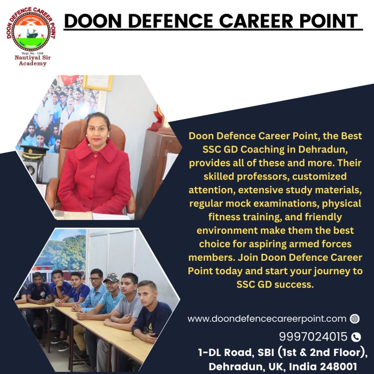 Success Calls Join Doon Defence Career Point for the Best SSC GD Coaching in Dehradun