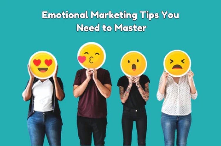 EMOTIONAL MARKETING: HARNESSING THE POWER AND IMPACT