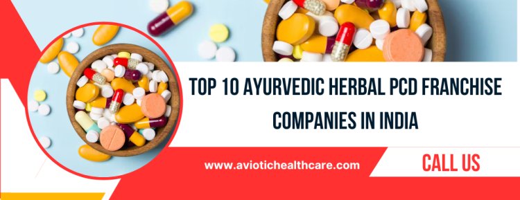 Ayurvedic PCD Franchise in India