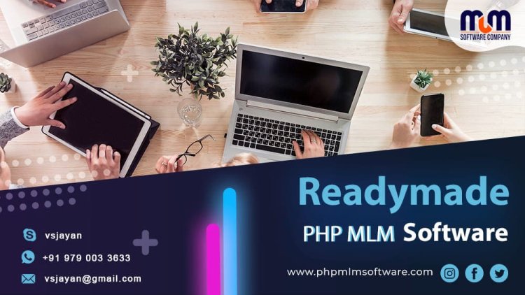 Readymade MLM Software: Your Gateway to Efficient Network Marketing