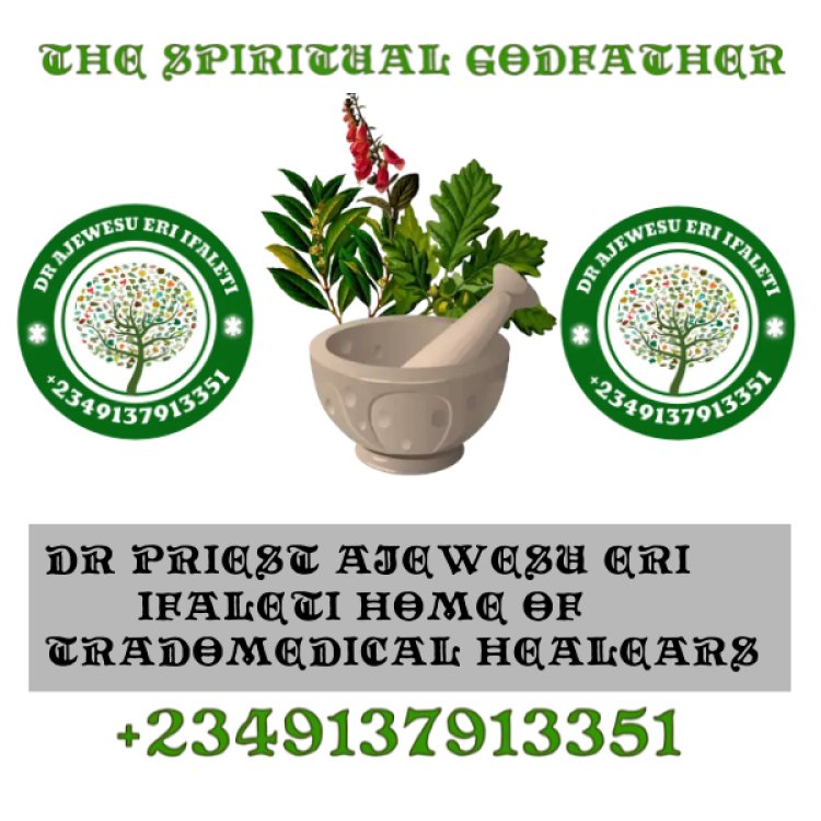 The best powerful spiritual herbalist in Nigeria +2349137913351