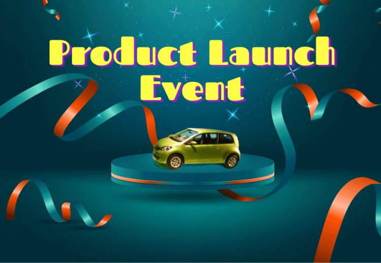 How to Organize a Successful Product Launch Event