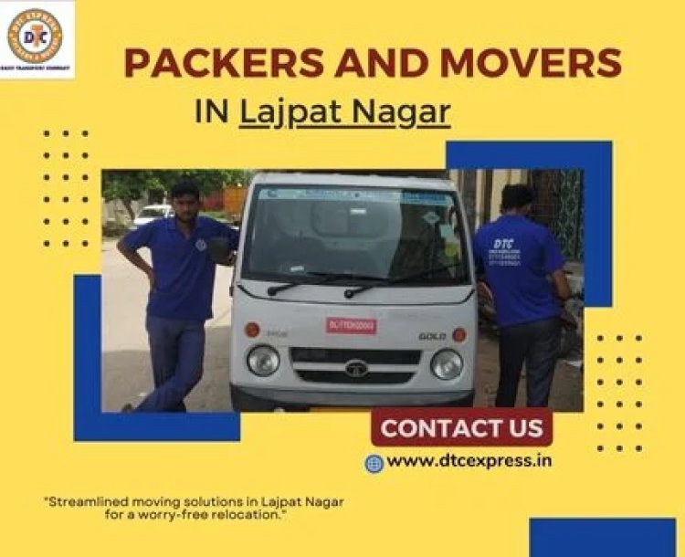 Packers and Movers in Lajpat Nagar