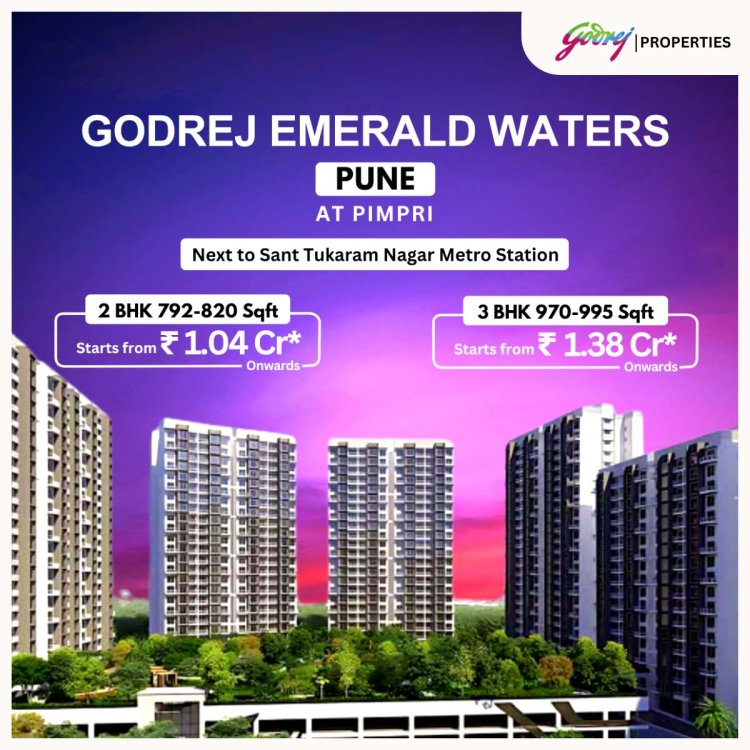 Godrej Emerald Waters | Luxury Apartment for Sales in Pimpri, Pune.