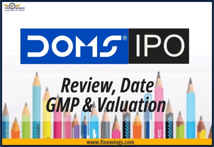 DOMS Industries LTD IPO: Dates, Financials, Promoters, and Analysis