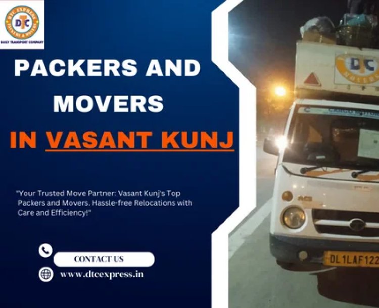 Packers and Movers in Vasant Kunj