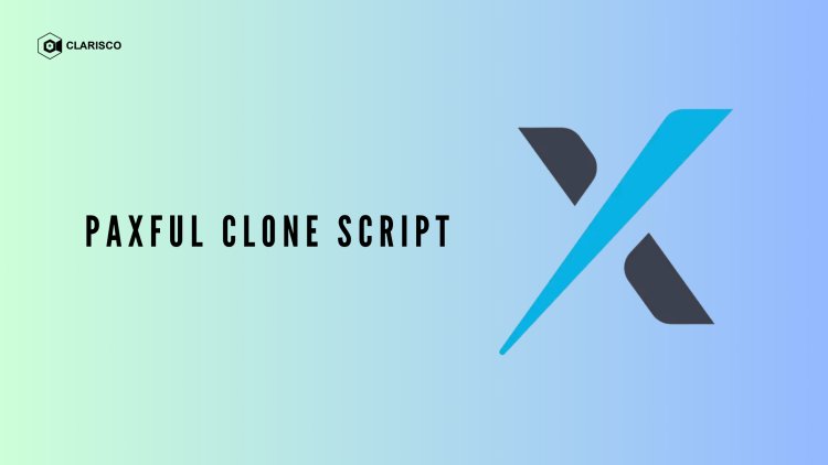 Top Reasons Why You Need a Paxful Clone Script in 2024