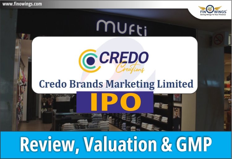 Credo Brand Marketing (Mufti) IPO : Men's Fashion Evolution