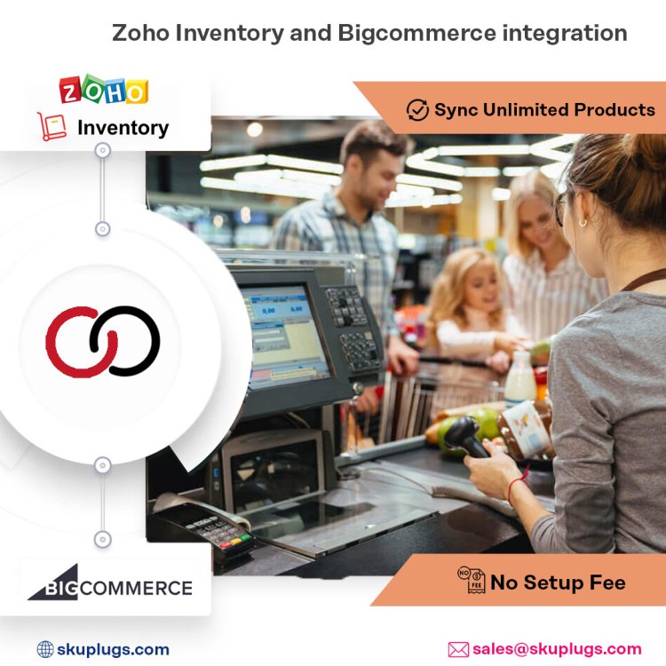 Integrate Bigcommerce store with Zoho Inventory
