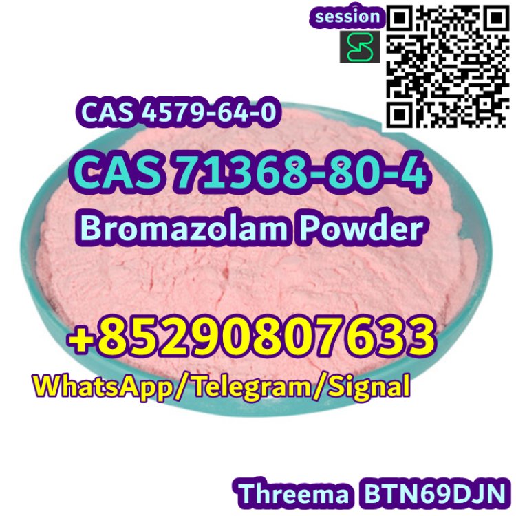 Research chemicals Bromazolam cas 71368-80-4  CAS 4579-64-0 Whatsapp/Telegram/Signal+85290807633