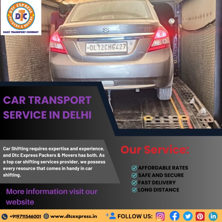 Car Transport Service in Dwarka - Car Transport in Dwarka