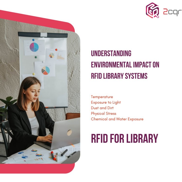Understanding Environmental Impact on RFID Library Systems