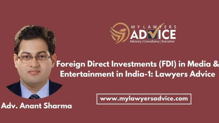 Foreign Direct Investments (FDI) in Media & Entertainment in India-1
