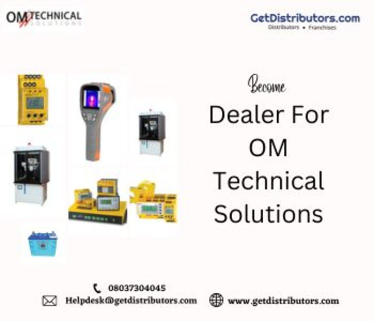 Become Dealer For OM Technical Solutions