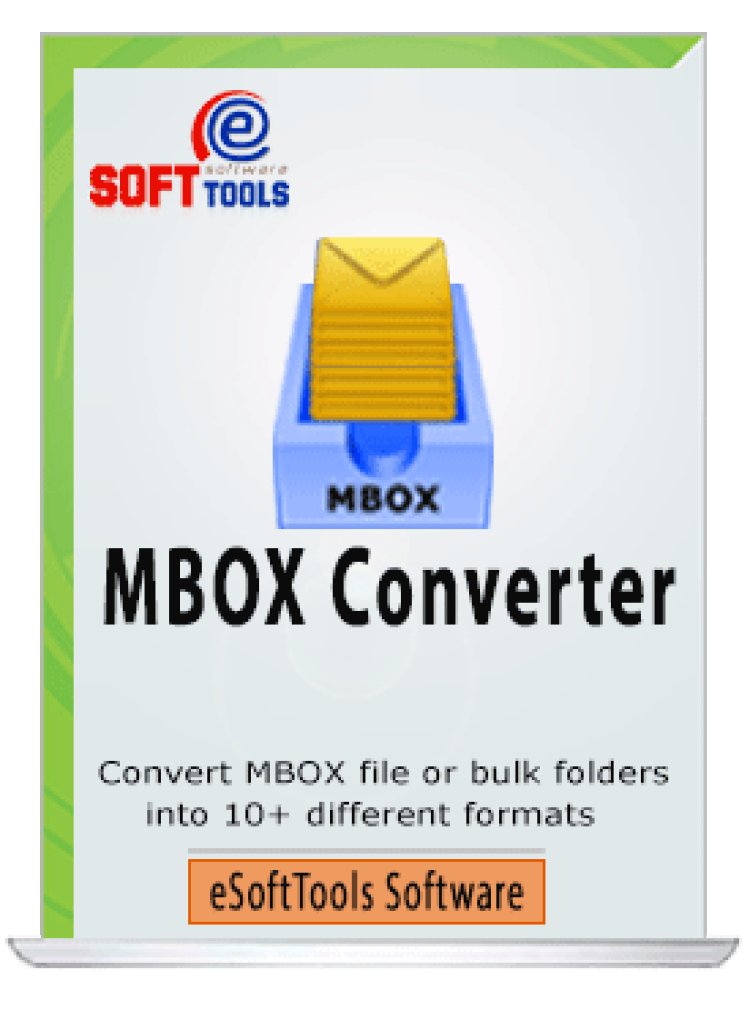 eSoftTools MBOX Converter Software