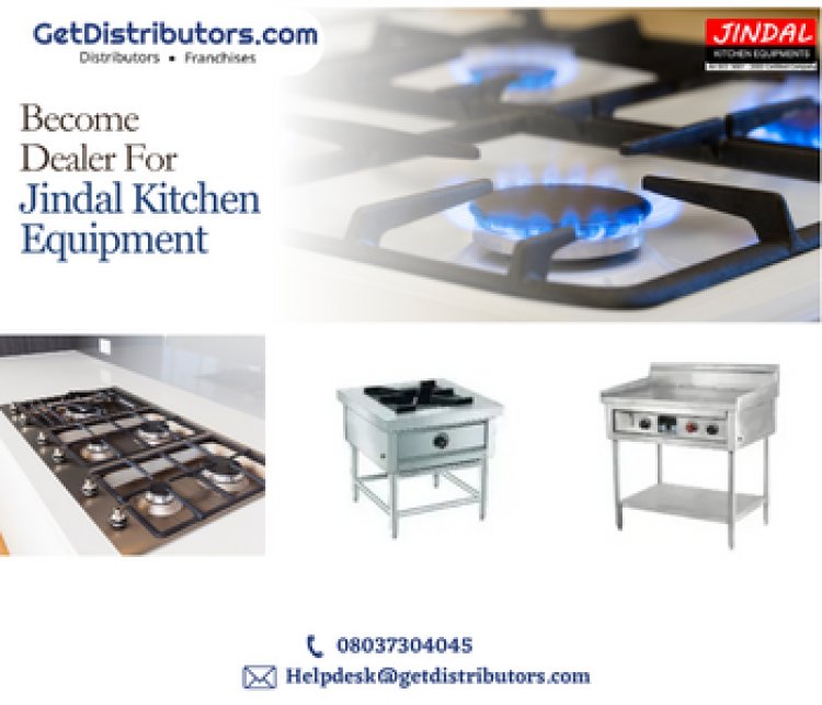 Become Dealer For Jindal Kitchen Equipment