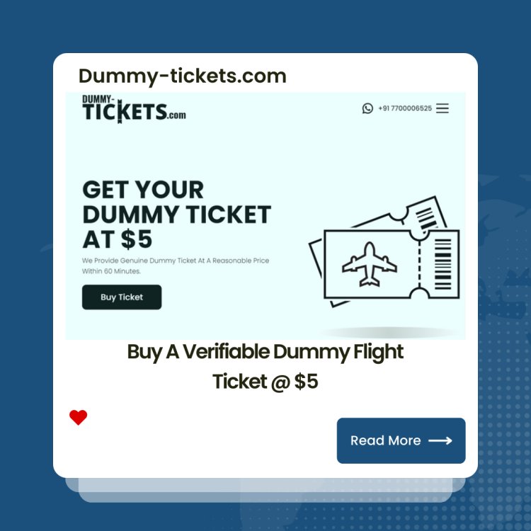 Seamless Onward Travel: Ensure Your Journey with Dummy Airline Tickets Made Easy!