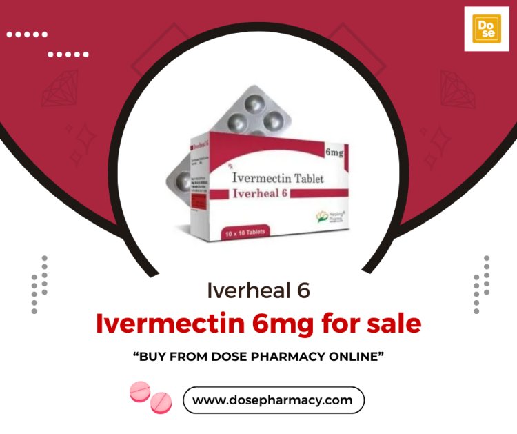 Ivermectin 6 Mg | Buy Iverheal Online at Dosepharmacy