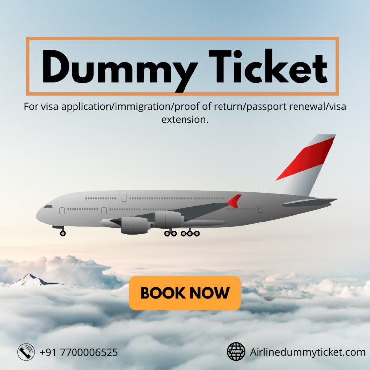 Dummy Air Ticket Booking For Visa.