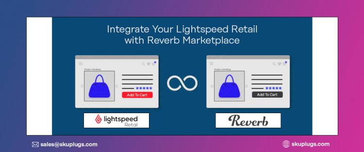 Lightspeed Integration with Reverb - keep stock and price updated