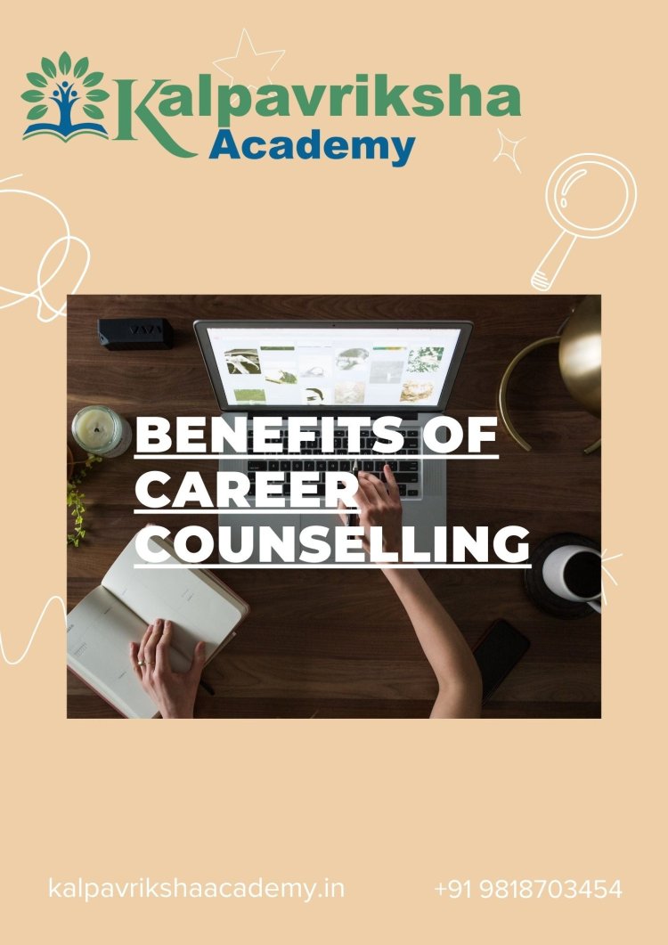Benefits of Career Counselling
