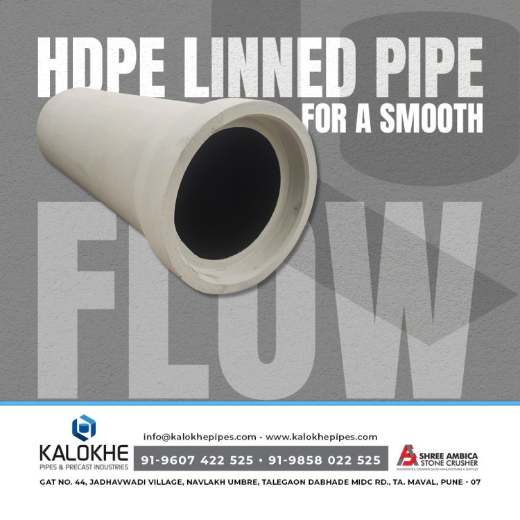 HDPE lined pipe manufacturer in Pune – Kalokhe Pipes and Precast Industries