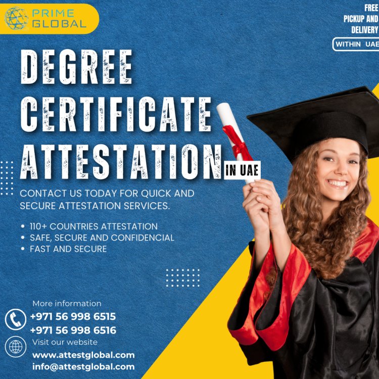 Certificate attestation services in UAE