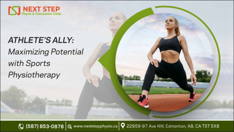 Elevating Performance: Sports Physiotherapy Edmonton at Next Step Physiotherapy