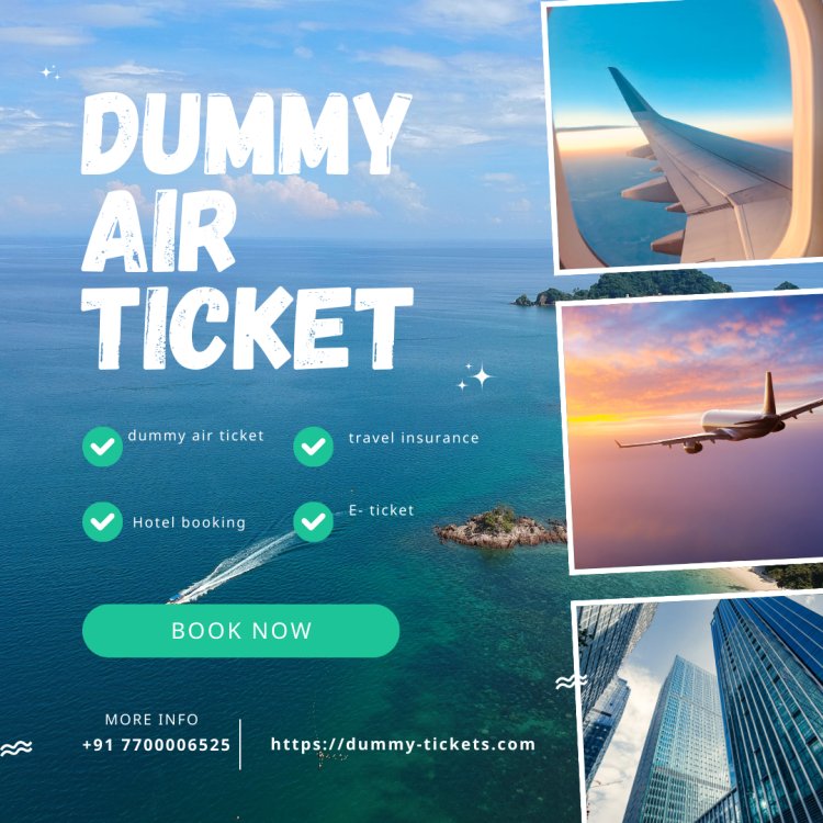 Visa Application Made Easy: Obtain Your Dummy Air Ticket at $5 in 60 Minutes!