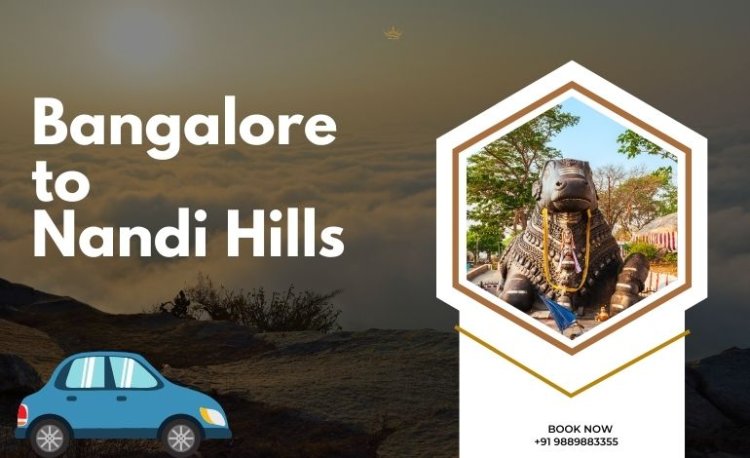 Day Trip to Nandi Hills from Bangalore
