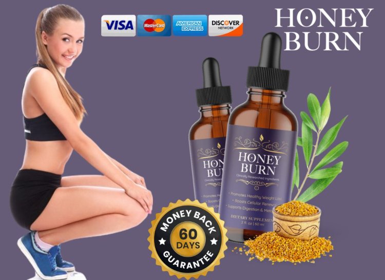 Exploring the Sweet Solution: Honey Burn Weight Loss Supplement.