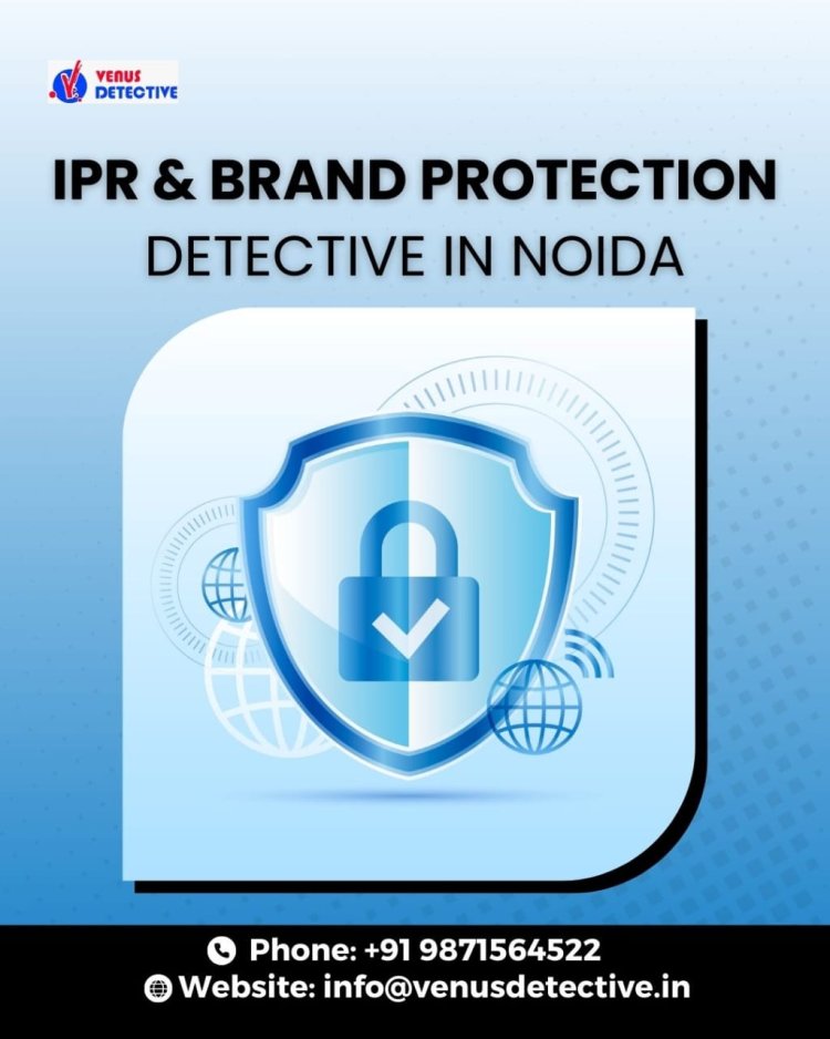 IPR and Brand Protection investigation