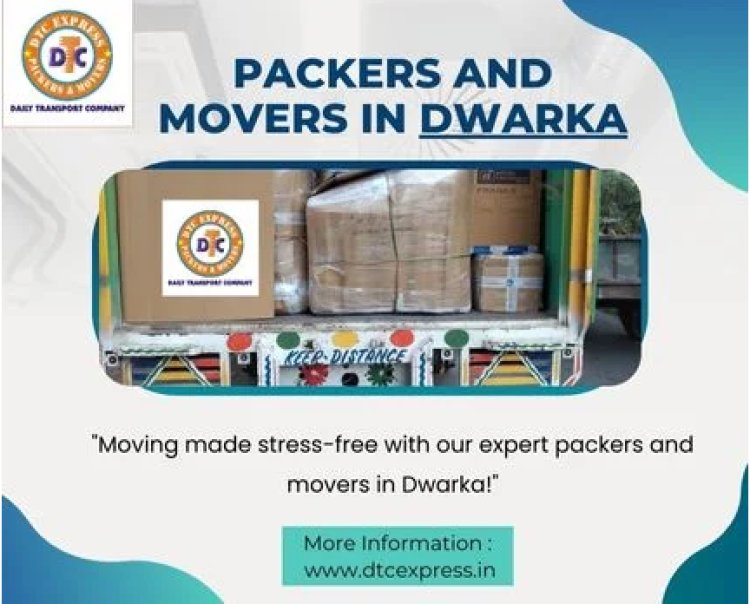 Packers and Movers in Dwarka | Movers Packers Dwarka Delhi