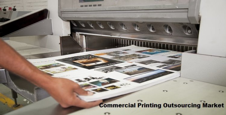 Commercial Printing Outsourcing Market to Grow with a CAGR of 5.10% Globally