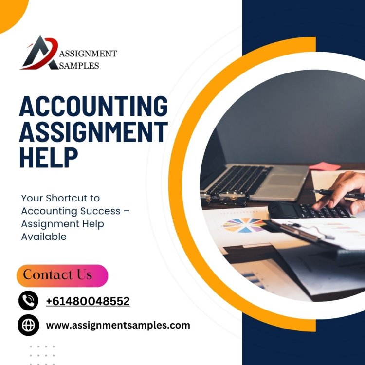Your Shortcut to Accounting Success – Assignment Help Available
